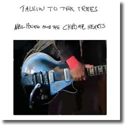 Neil Young – Talkin to the Trees